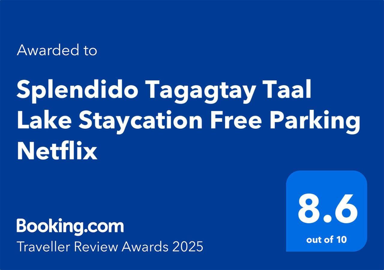 Splendido Tagagtay Taal Lake Staycation Free Parking Netflix No Free Pool Tagaytay City Exteriér fotografie